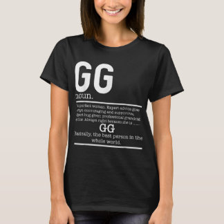 Funny GG Definition Grandma Mother Day Gifts T-Shirt