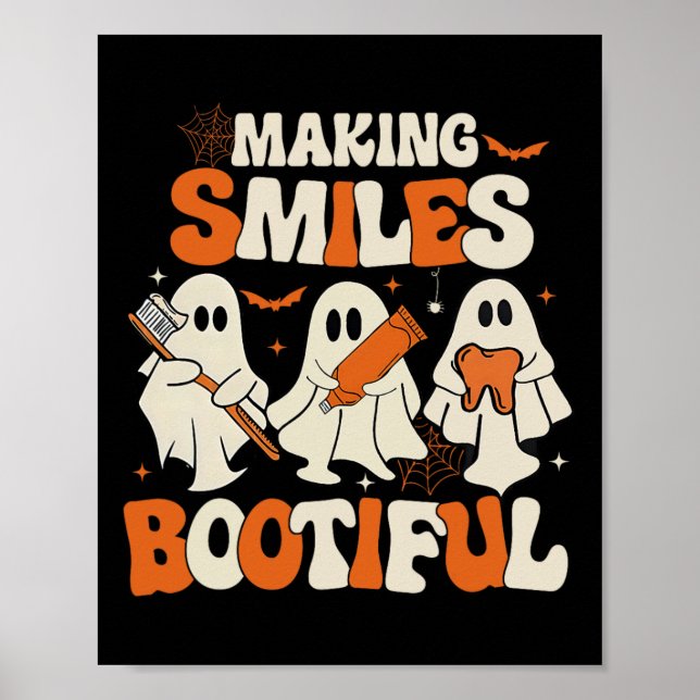 Funny Ghost Dentist Halloween Making Smiles Bootif Poster (Front)