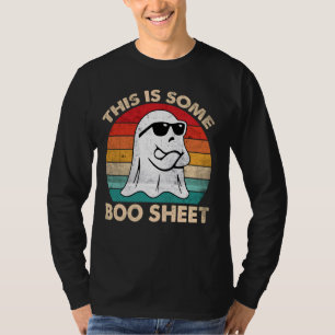 Funny Ghost Retro Halloween This is some boo sheet T-Shirt