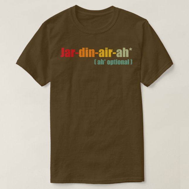 Funny Giardiniera Quote, Jar din air ah, Cool Giar T-Shirt (Design Front)