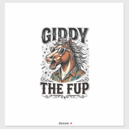 Funny Giddy The Fup Horse Vintage Engraving Shirt_ Sticker
