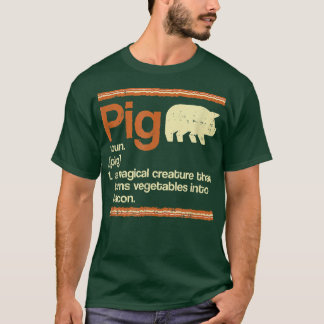 Funny Gift Bacon and Pig Definition  T-Shirt