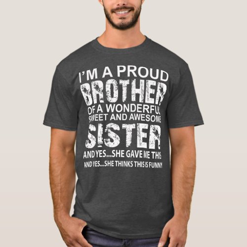 Funny Gift for Brother From Awesome Sister Birthda T_Shirt