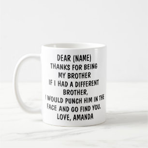 Funny Gift For Brother Personalized Brother Coffee Mug