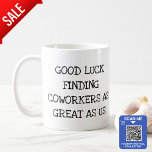 Funny Gift For Coworkers Leaving Good Luck New Job Coffee Mug at Zazzle