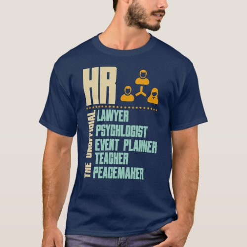 Funny Gift For HR Person  HR Manager Gift Idea T_Shirt