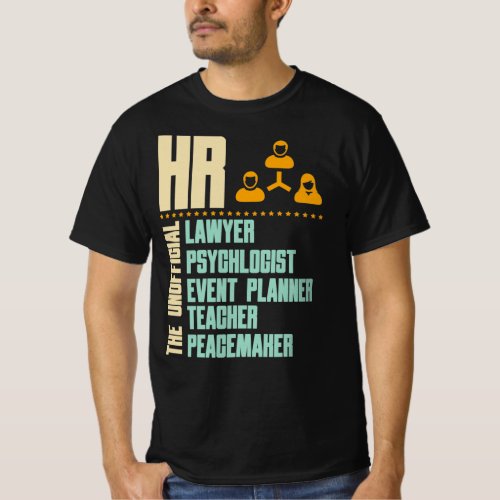 Funny Gift For HR Person  HR Manager Gift Idea T_ T_Shirt