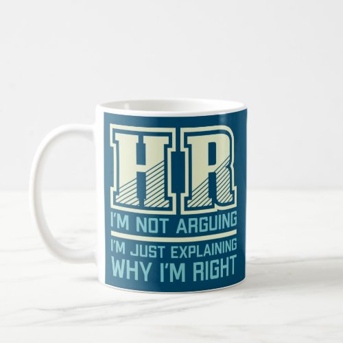 Funny Gift For HR Person  Human Resources Worker Coffee Mug