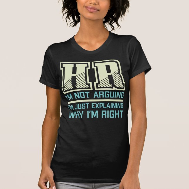 Funny Gift For HR Person | Human Resources Worker T-Shirt (Front)
