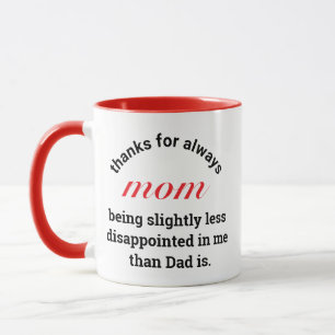 Funny Gift for Mom Typography Mothers Day Mug