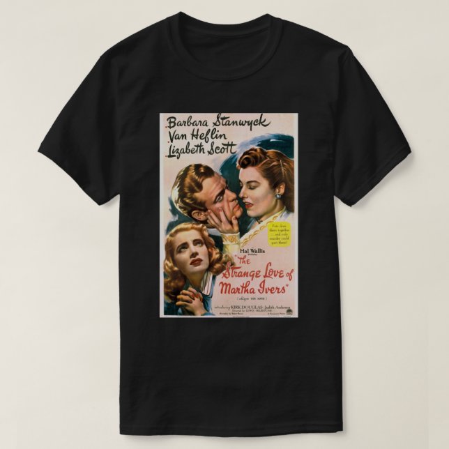Funny Gift For Stanwyck Drama Barbara Actress Gift T-Shirt (Design Front)