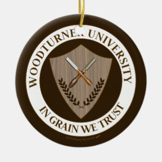 Funny Gift for Woodturner Woodturning University Ceramic Ornament