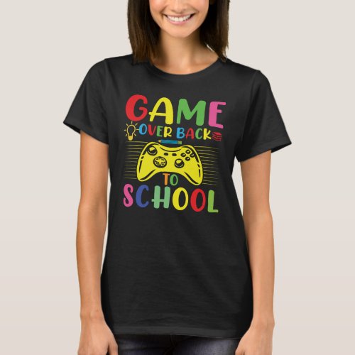 funny gift game over back to school day school T_Shirt