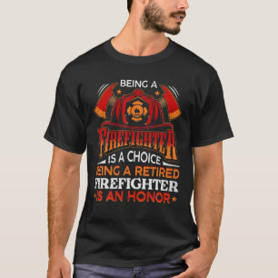 Funny Gift Heroic Fireman Gift Idea Retired Firefi T-Shirt