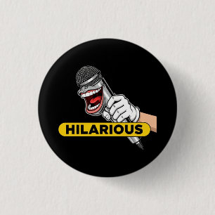 funny gift, humor, joke, hilarious, comedy T-Shirt Button