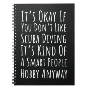 Funny Gift Ideas For Scuba Diver Diving Snorkeling Notebook