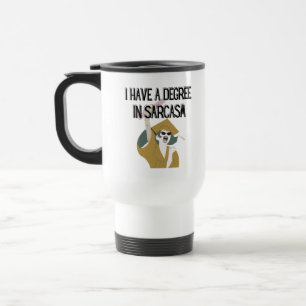 Funny Gift, Witty Humorous Gift, Graduation Gift Travel Mug