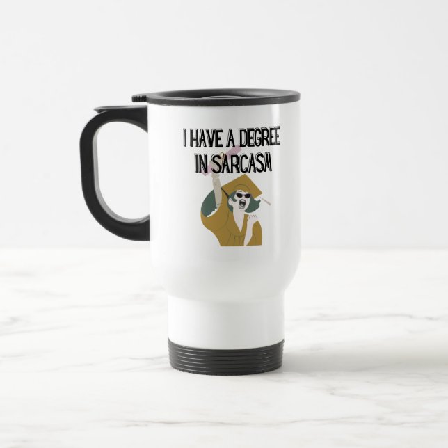 Funny Gift, Witty Humorous Gift, Graduation Gift Travel Mug (Left)