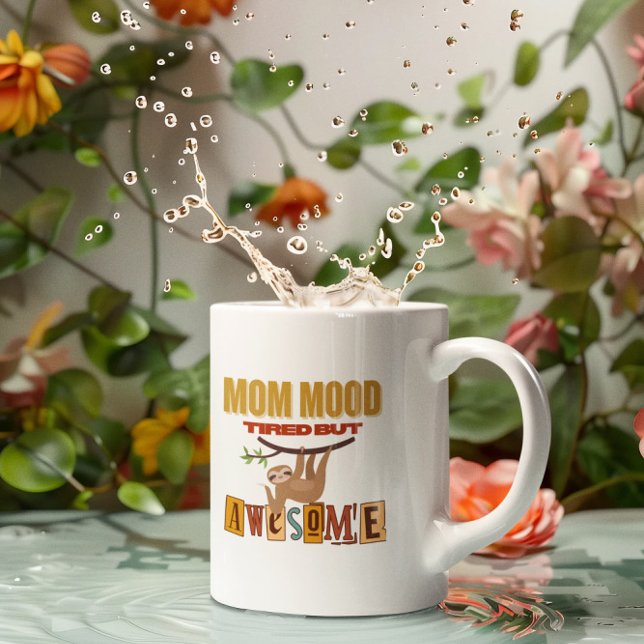 Funny Giftful Mom Shirt – Cute Sloth MomMood Coffee Mug (Creator Uploaded)