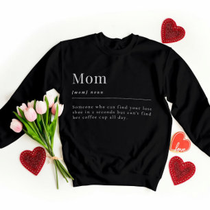 Funny Giftful Mom T-Shirt – Relatable Definition Sweatshirt