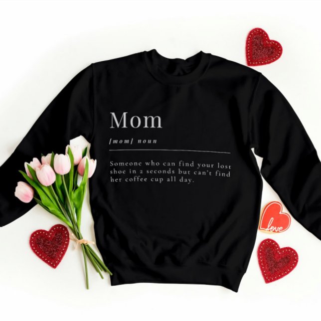 Funny Giftful Mom T-Shirt – Relatable Definition Sweatshirt (Creator Uploaded)