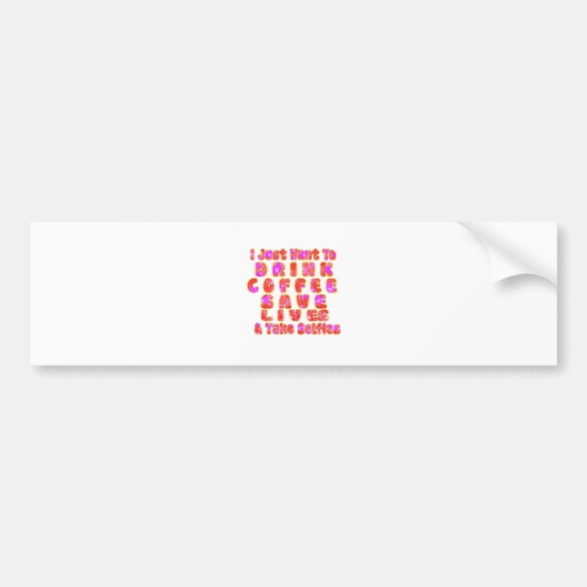 Funny Gifts for Coffee Lovers Bumper Sticker (Front)
