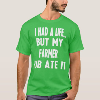 Funny Gifts For Farmers T-Shirt