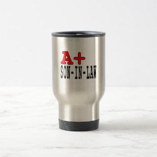 Funny Gifts for Sons in Law : A+ Son in Law Travel Mug