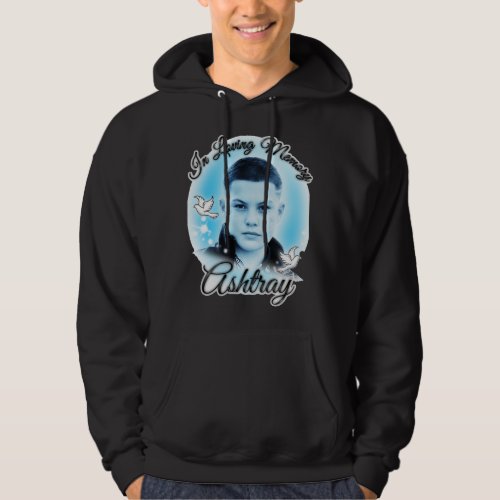 Funny Gifts In Loving Memory Ashtray Euphoria Cute Hoodie