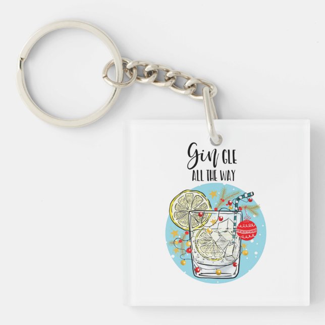 funny Gin christmas card jingle all the way Keychain (Front)