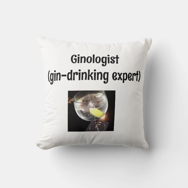Funny Gin Drinking  Throw Pillow (Front)