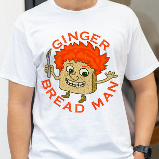 Funny Ginger Bread Man Christmas Pun T-Shirt