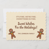 Funny Gingerbread Everything is Fine Christmas  Holiday Card (Back)
