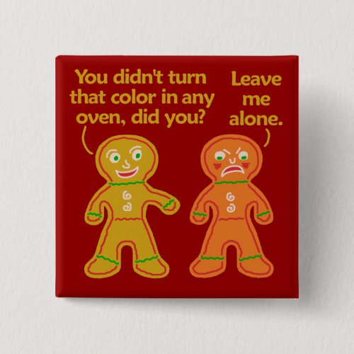 Funny Gingerbread Fake Tan Christmas Pinback Button