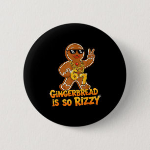 Funny Gingerbread Is So Rizzy Christmas 67 Gen Alp Button