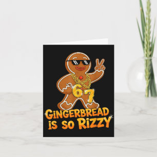 Funny Gingerbread Is So Rizzy Christmas 67 Gen Alp Card