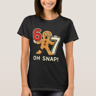 Funny Gingerbread Man 67 Six Seven For Adult Kids T-Shirt