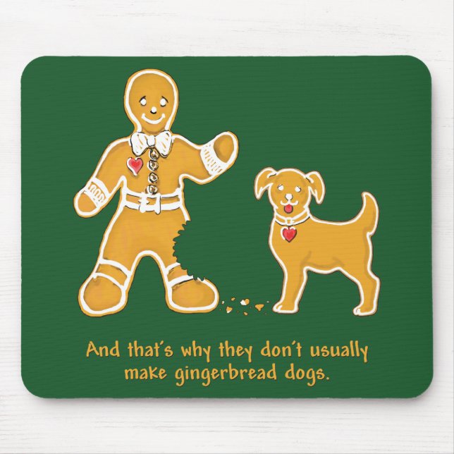 Funny Gingerbread Man and Dog for Christmas Mouse Pad (Front)