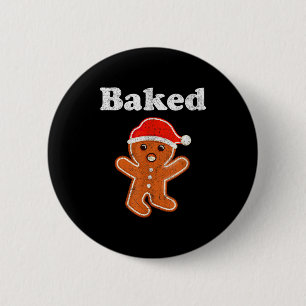 Funny Gingerbread Man Baked Cookie Baking Adult Ch Button