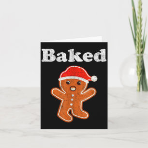 Funny Gingerbread Man Baked Cookie Baking Adult Ch Card