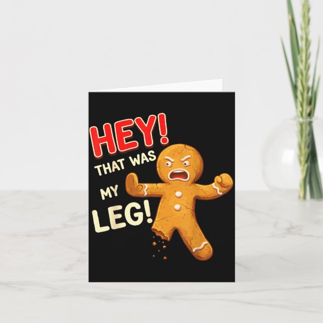 Funny Gingerbread Man Cookies That Was My Leg Cook Card (Front)