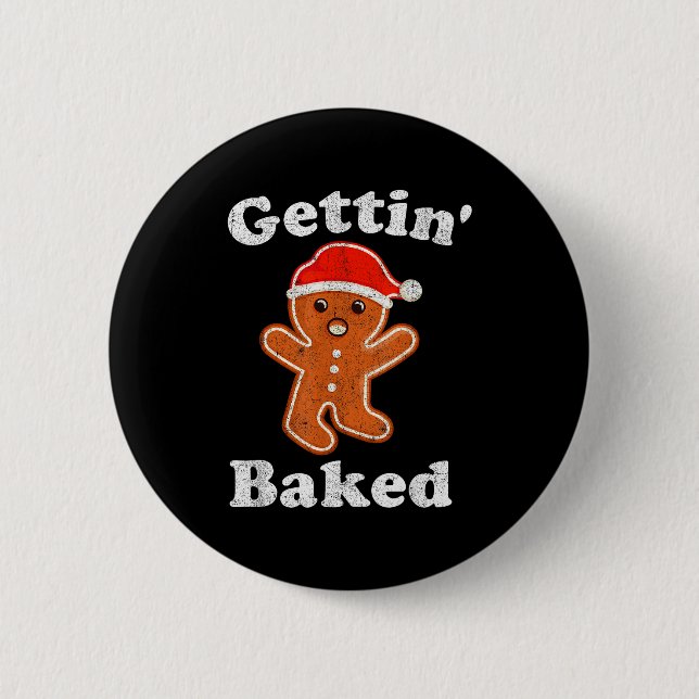Funny Gingerbread Man Gettin Baked Cookie Baking C Button (Front)