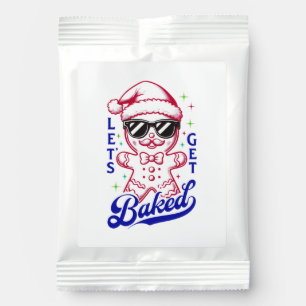 Funny Gingerbread Man - Let's Get Baked Margarita Drink Mix