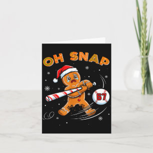 Funny Gingerbread Man Oh Snap 67 Baseball Meme Fun Card