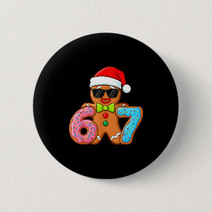 Funny Gingerbread Six Seven 67 Ice Cream Drip Chri Button