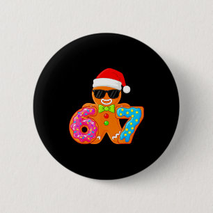 Funny Gingerbread Six Seven 67 Ice Cream Drip Chri Button