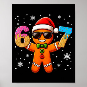 Funny Gingerbread Six Seven 67 Ice Cream Drip Chri Poster