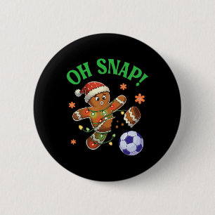 Funny Gingerbread Soccer Christmas Cookie Oh Snap Button