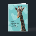Funny Giraffe Birthday Card<br><div class="desc">Funny and cute giraffe birthday card for anyone. This card is customizable with your personalized message.</div>