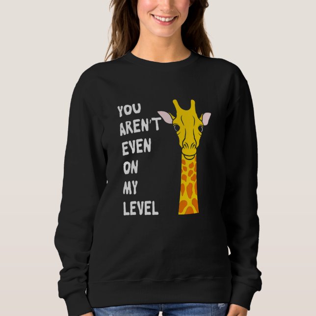 Funny Giraffe Sweatshirt (Front)